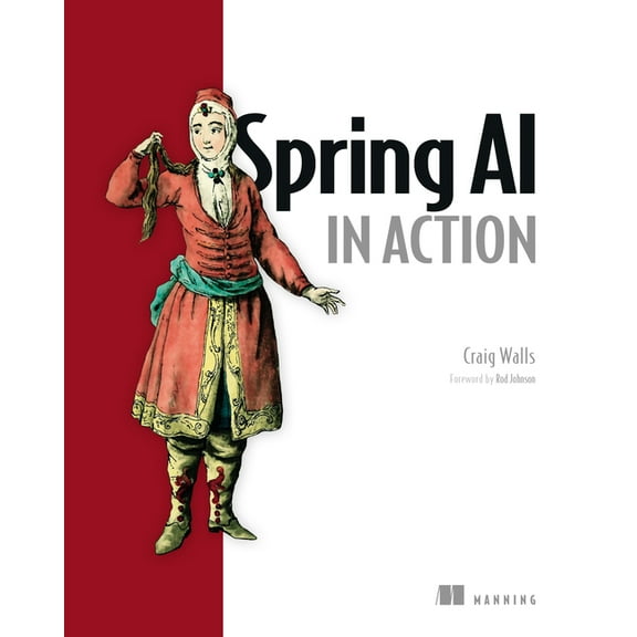 In Action Spring AI in Action, (Paperback)