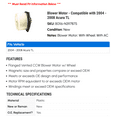 thumbnail image 2 of Blower Motor - Compatible with 2004 - 2008 Acura TL 2005 2006 2007, 2 of 2