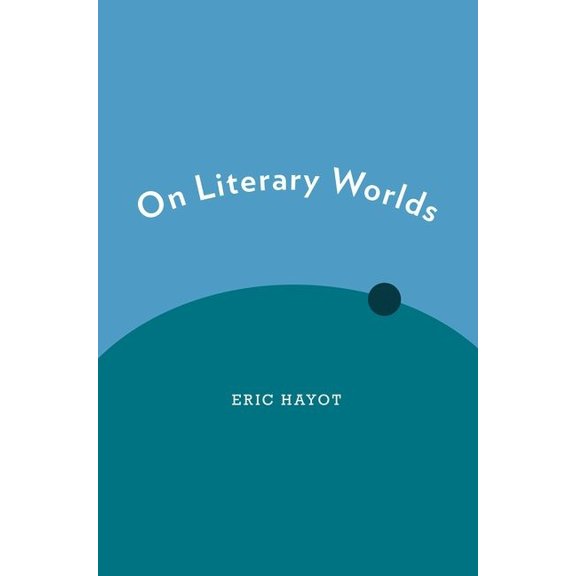 On Literary Worlds, (Paperback)