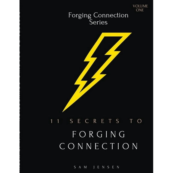 11 Secrets to Forging Connection, (Paperback)