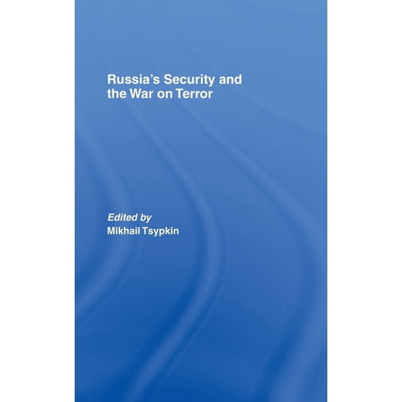 Russia's Security and the War on Terror, (Hardcover)