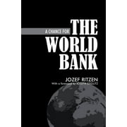 A Chance for the World Bank (Paperback)