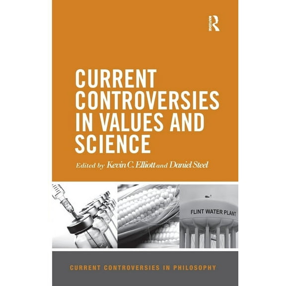Current Controversies in Philosophy Current Controversies in Values and Science, (Paperback)