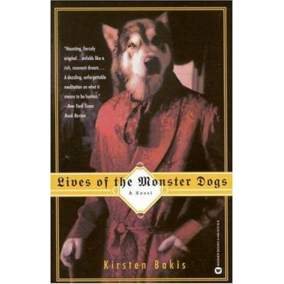 Pre-Owned Lives of the Monster Dogs (Paperback) 0446674168 9780446674164