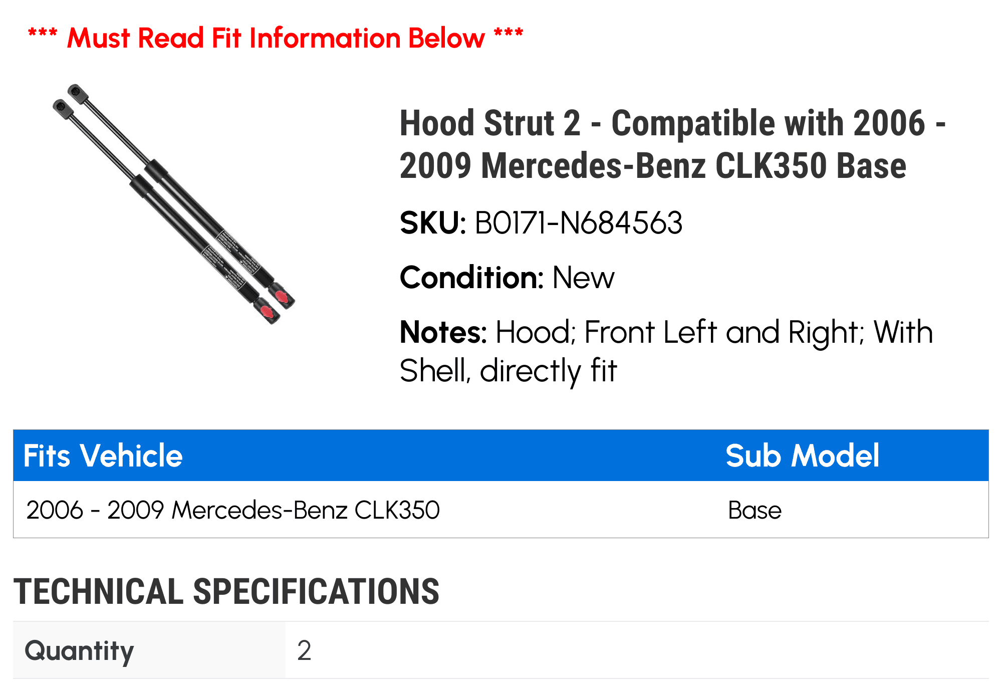 Hood Strut 2 - Compatible with 2006 - 2009 Mercedes-Benz CLK350 Base - Autopart Premium