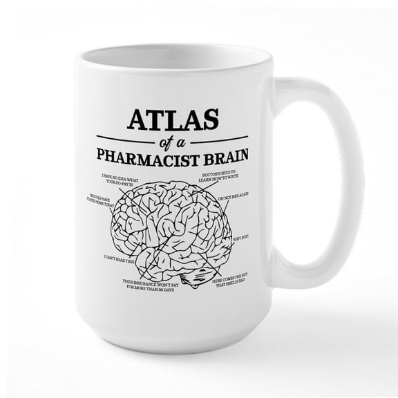 CafePress - Atlas Of A Pharmacist Bra - 15 oz Ceramic Large White Novelty Mug