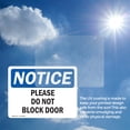 thumbnail image 6 of (2 Pack) Please Do Not Block Door OSHA Notice Sign 10 Inch X 7 Inch Vinyl Label Decal Sticker Weather Resistant, UV Protected for Workplace, Business, and Construction Site, Made in the, 6 of 7