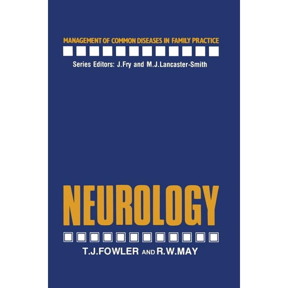 Management of Common Diseases in Family Neurology, (Paperback)