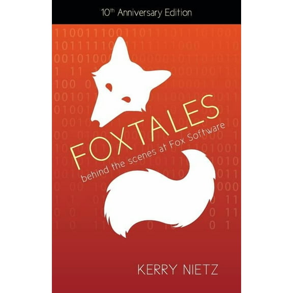 FoxTales: Behind the Scenes at Fox Software (Paperback)