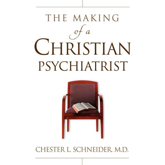 The Making Of A Christian Psychiatrist, (Paperback)