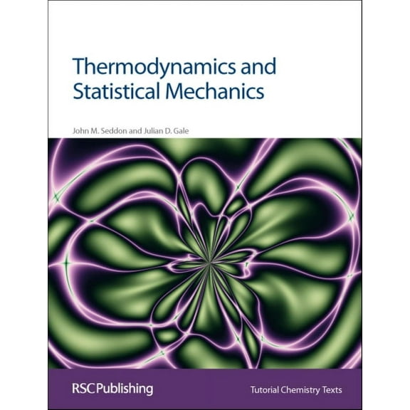 Tutorial Chemistry Texts Thermodynamics and Statistical Mechanics, Book 10, (Paperback)