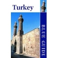 thumbnail image 1 of Pre-Owned Blue Guide Turkey (Third Edition) (Blue Guides) (Paperback) 0393321371 9780393321371, 1 of 1