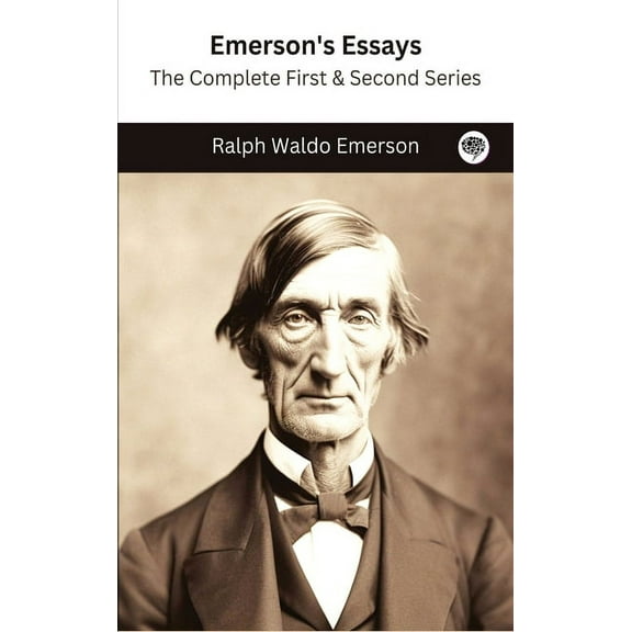 Emerson's Essays: The Complete First & Second Series (Hardcover)