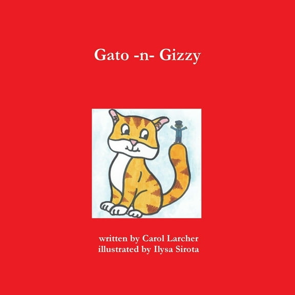 Gato -n- Gizzy, (Paperback)