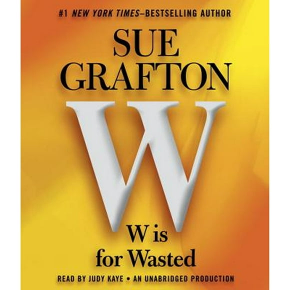 Pre-Owned W Is for Wasted (Audiobook 9780307704313) by Sue Grafton, Judy Kaye
