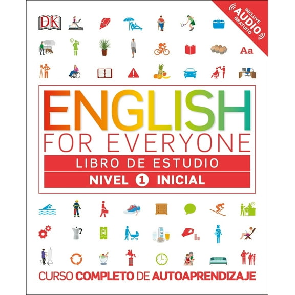 Pre-Owned English for Everyone: Nivel 1: Inicial, Libro de Estudio: Curso Completo de Autoaprendizaje (Paperback) 1465462163 9781465462169