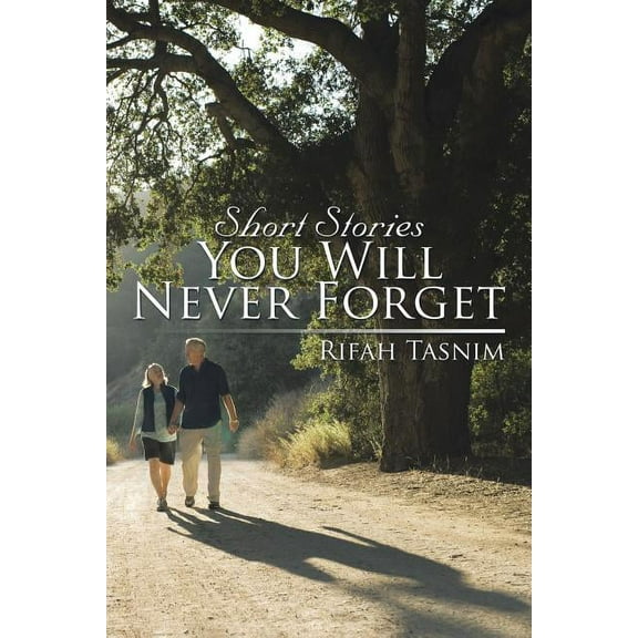 Short Stories You Will Never Forget