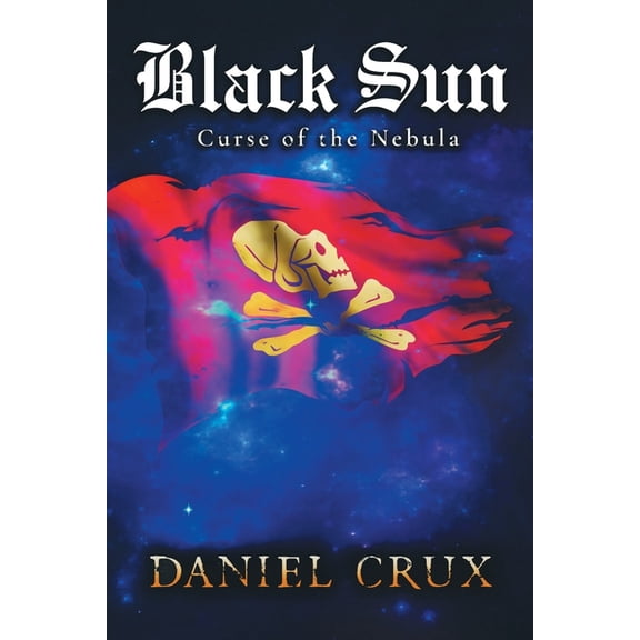 Black Sun, Curse of the Nebula (Paperback)