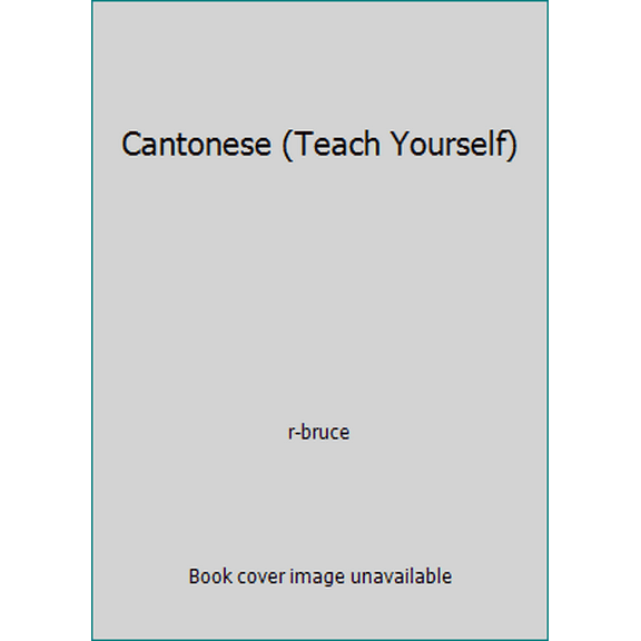 Pre-Owned Cantonese (Teach Yourself) (Paperback) 0340264381 9780340264386