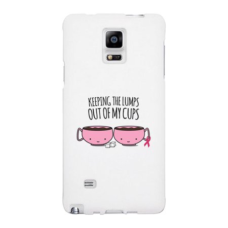 Keeping The Lumps Out Of My Cups Breast Cancer White Phone ...