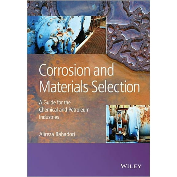 Corrosion and Materials Selection, (Hardcover)