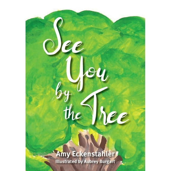 See You by the Tree, (Paperback)