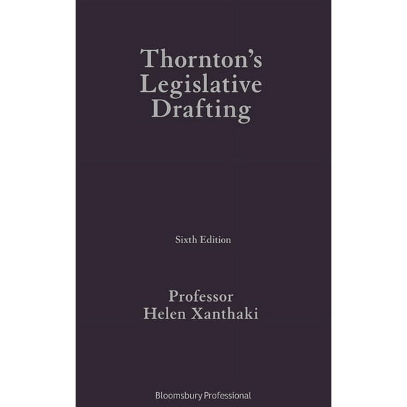 Thornton's Legislative Drafting, (Hardcover)