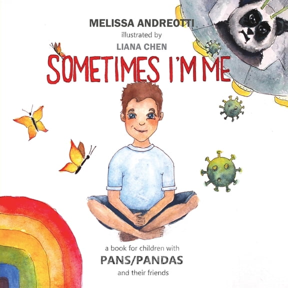 Sometimes I'm Me: For Children with Pans/ Pandas, (Paperback)