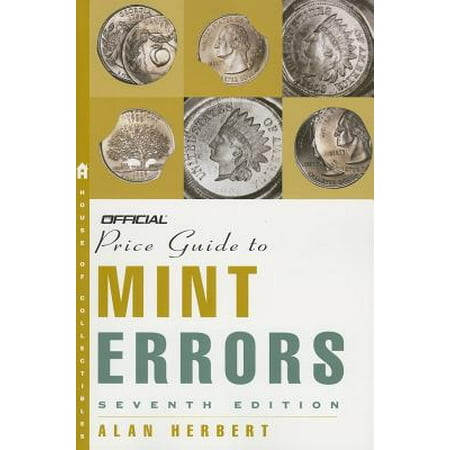 The Official Price Guide to Mint Errors, 7th Edition