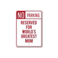 thumbnail image 2 of Greatest Mom Parking Novelty Sign, Metal Wall Decor - 10x14 inches, 2 of 4