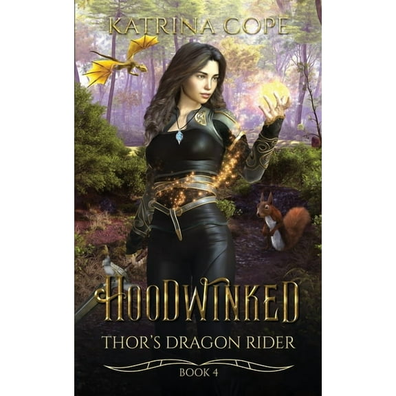 Thor's Dragon Rider Hoodwinked, Book 4, (Paperback)