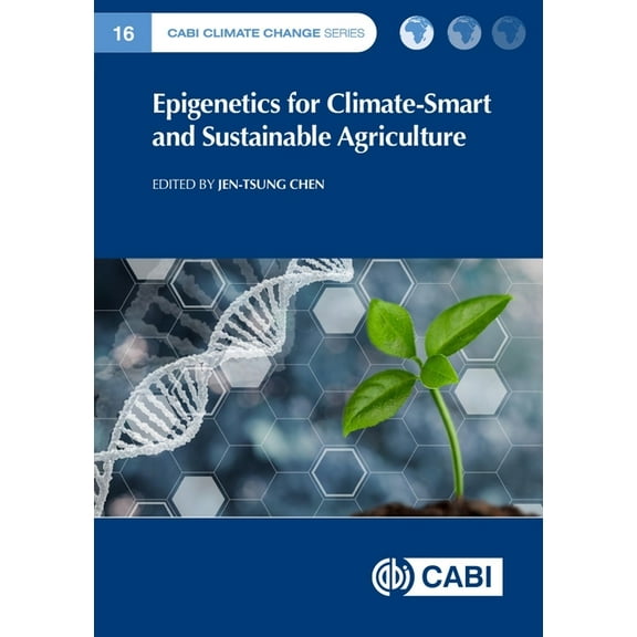 Epigenetics for Climate-Smart and Sustainable Agriculture, (Hardcover)