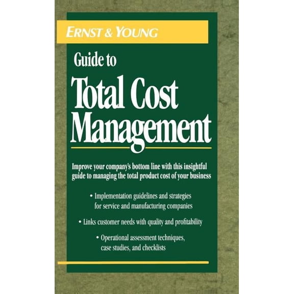 The Ernst & Young Guide to Total Cost Management, (Hardcover)