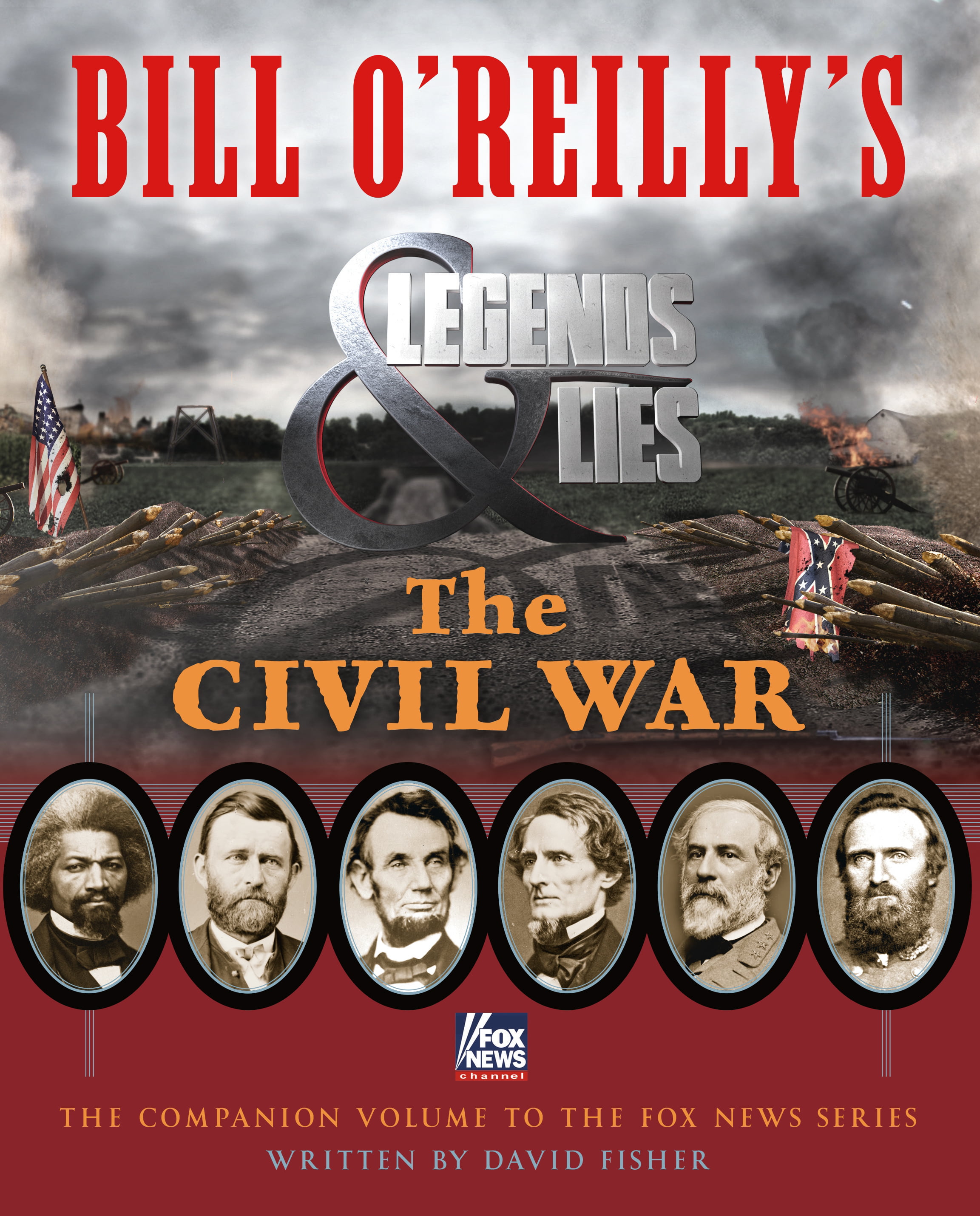 Bill O Reilly S Legends And Lies The Civil War Walmart Com
