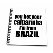 3dRose You bet your caiparinha Im from Brazil funny patriotic Brazilian pride - Mini Notepad, 4 by 4-inch