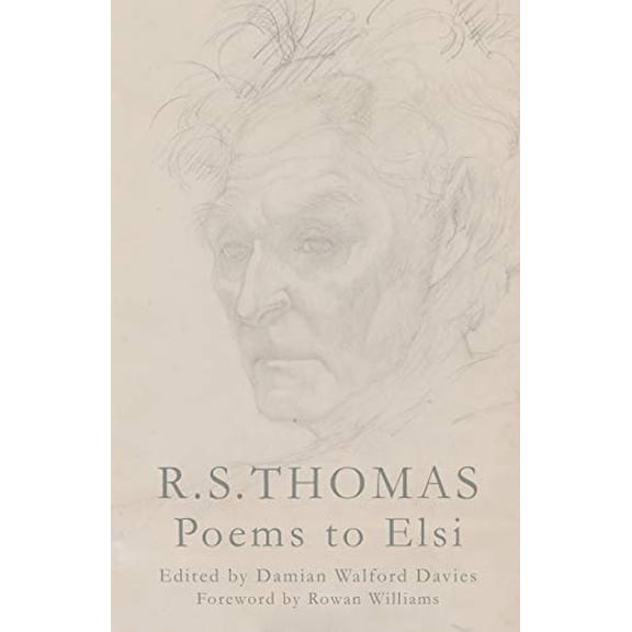 R. S. Thomas: Poems to Elsi (Paperback) by R S Thomas