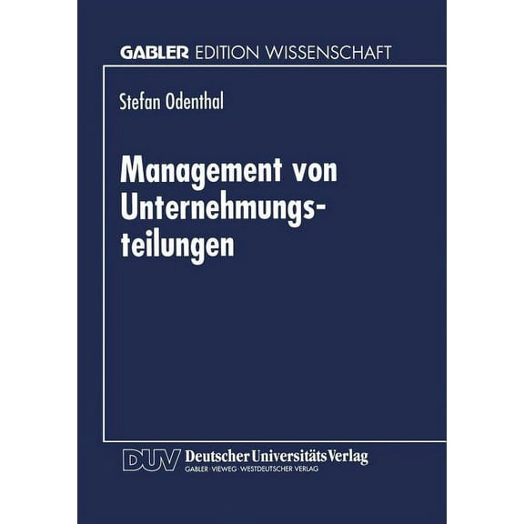 Management Von Unternehmungsteilungen, (Paperback)