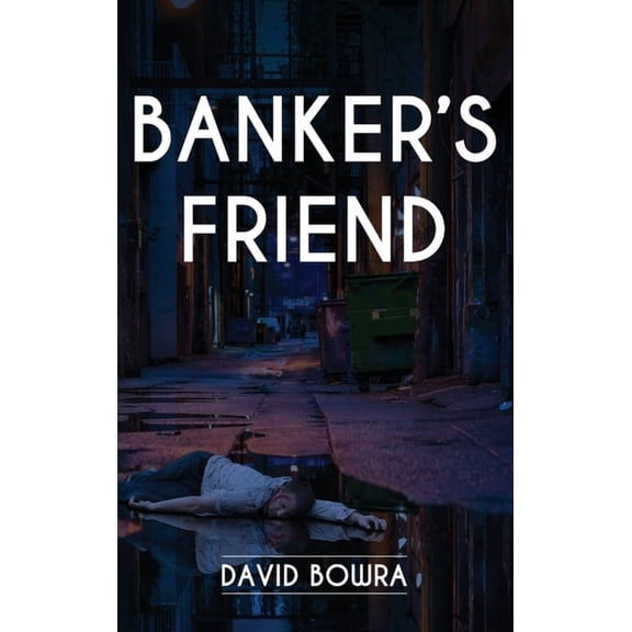 Banker's Friend, (Hardcover)