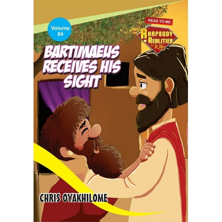 Rhapsody of Realities for Kids: Bartimaeus Receives His Sight - May 2019 Edition -
