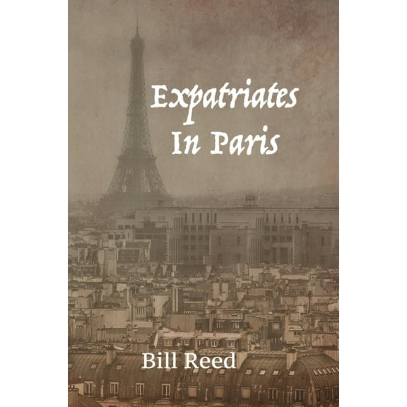 Expatriates in Paris (Paperback)