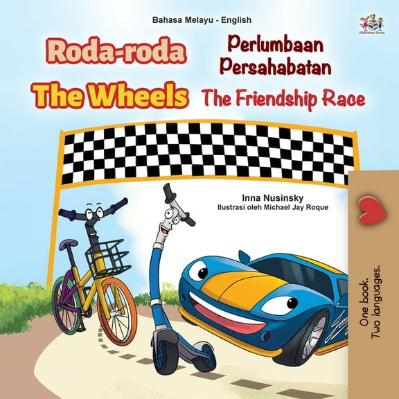 Malay English Bilingual Collection The Wheels -The Friendship Race (Malay English Bilingual Children's Book), (Paperback)
