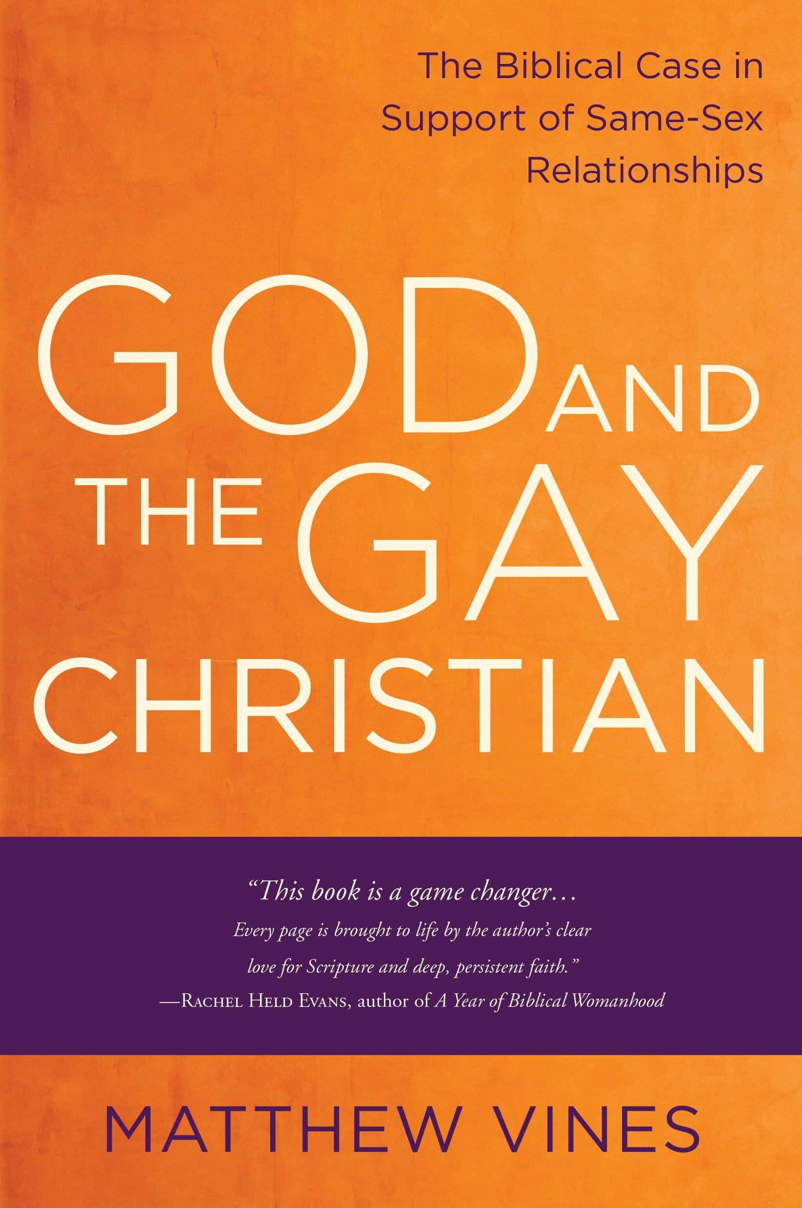 God And The Gay Christian The Biblical Case In Support Of Same Sex Relationships 1644