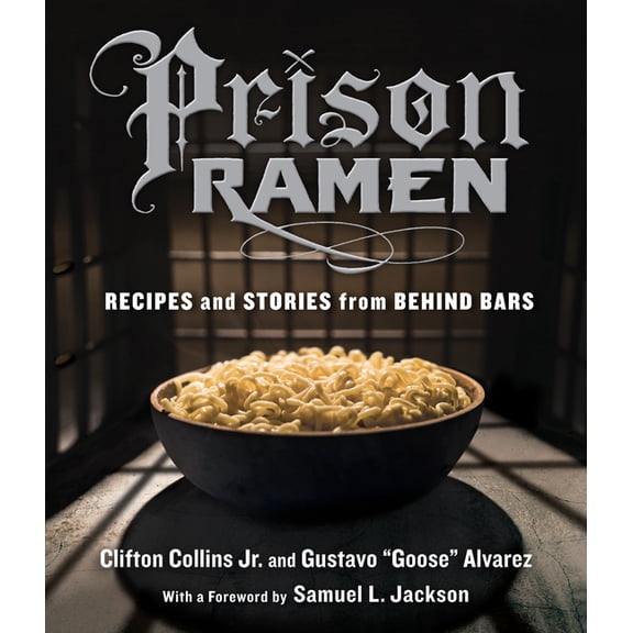 Prison Ramen: Recipes and Stories from Behind Bars, Book 1 (Paperback)