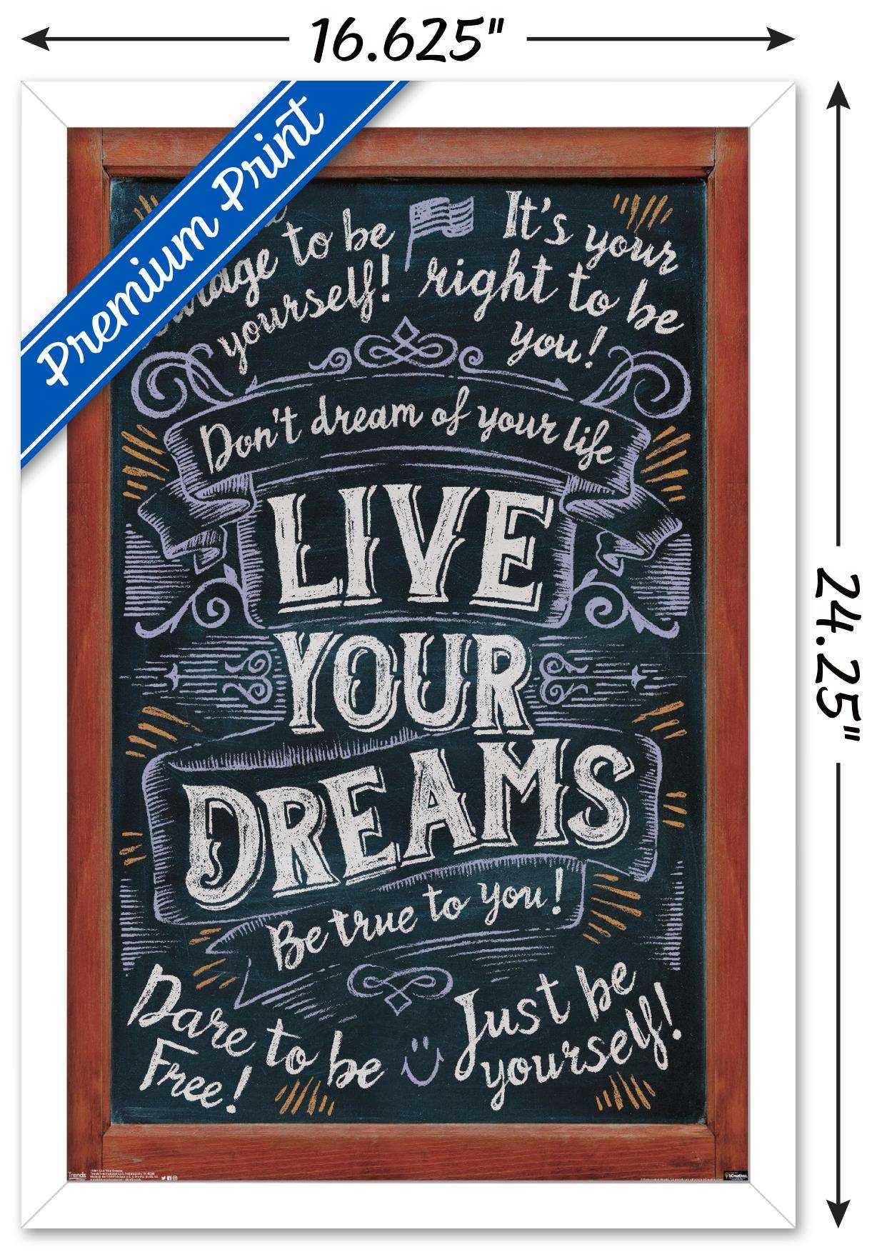 Live Your Dreams Wall Poster, 14.725" x 22.375", Framed