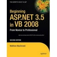 thumbnail image 3 of Début ASP.NET 3.5 Po VB 2008: de Novice à Professionnel (Expert's Voice en.NET), 3 of 3