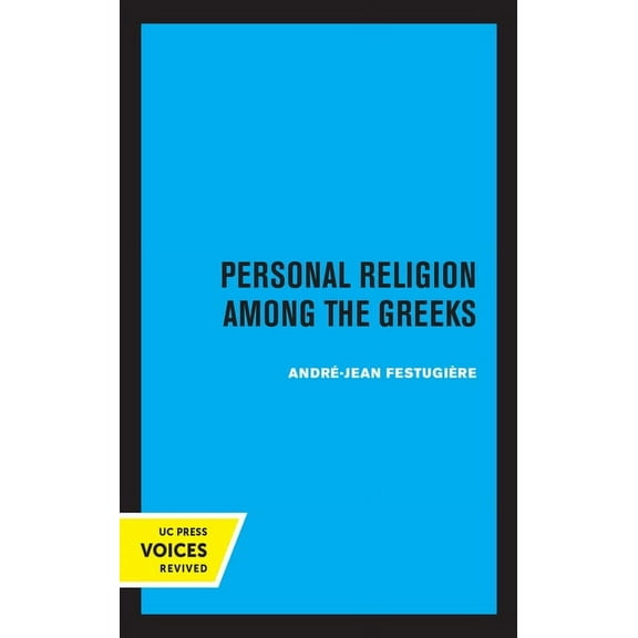 Sather Classical Lectures Personal Religion Among the Greeks: Volume 26, (Paperback)