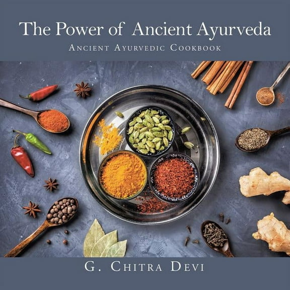 The Power of Ancient Ayurveda (Paperback)