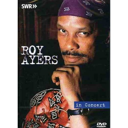 Ohne Filter - Musik Pur: Roy Ayers In Concert (Roy Ayers The Best Of Roy Ayers Love Fantasy)