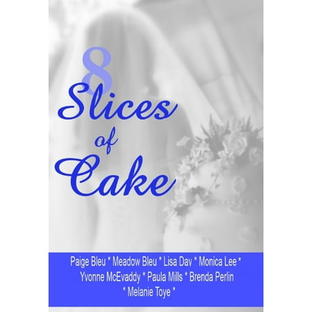 A Slice Of Cake - 8 Slices of Cake - eBook