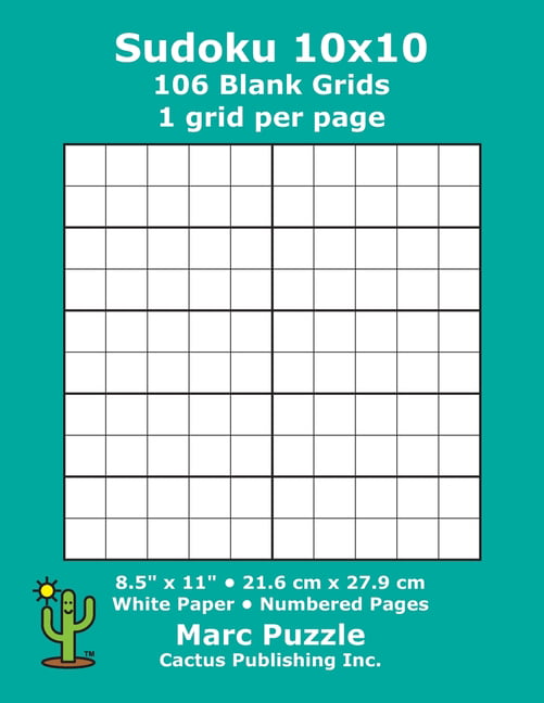 Sudoku 10x10 106 Blank Grids 1 grid per page; 8.5" x 11"; 216 x 279